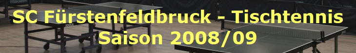 SC Frstenfeldbruck - Tischtennis
Saison 2008/09